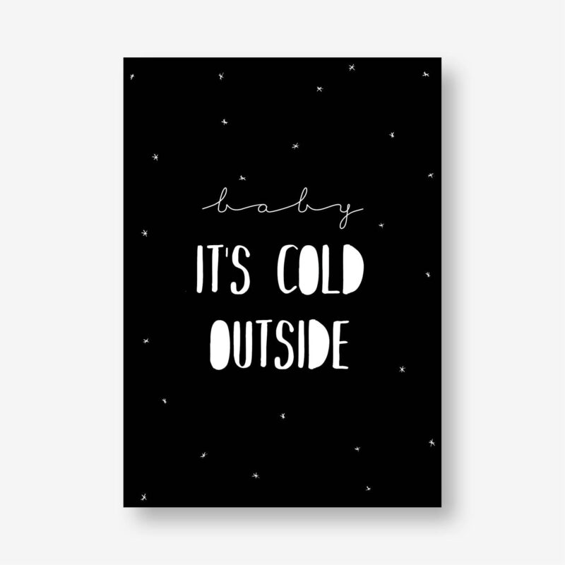 kerst poster baby it's cold outside